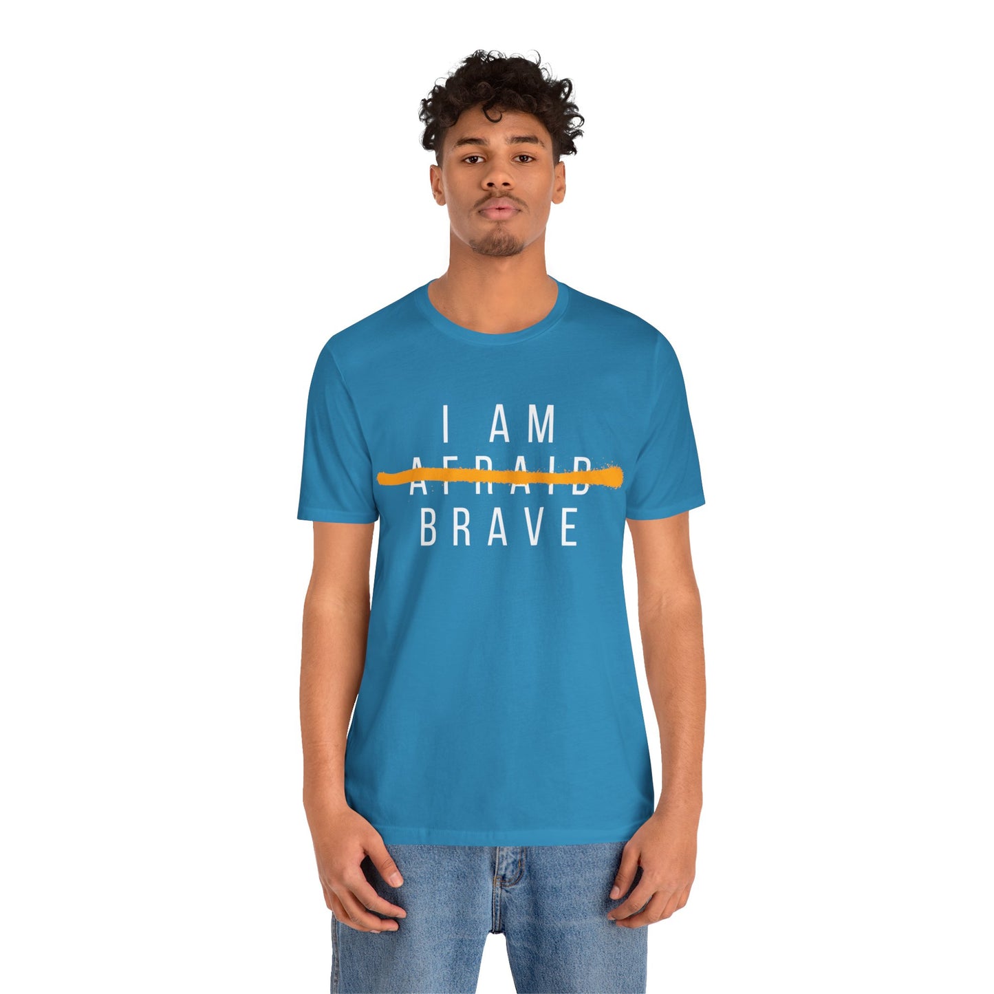 I Am Brave - Inspirational, Motivational Graphic T Shirt For Men and Women