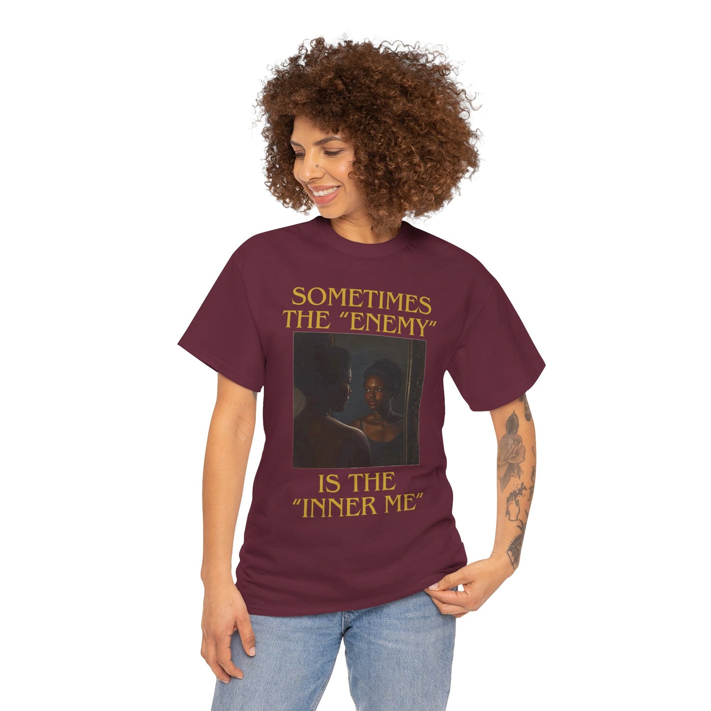 "Sometimes the Enemy, Is the Inner Me" - T-Shirt for Women