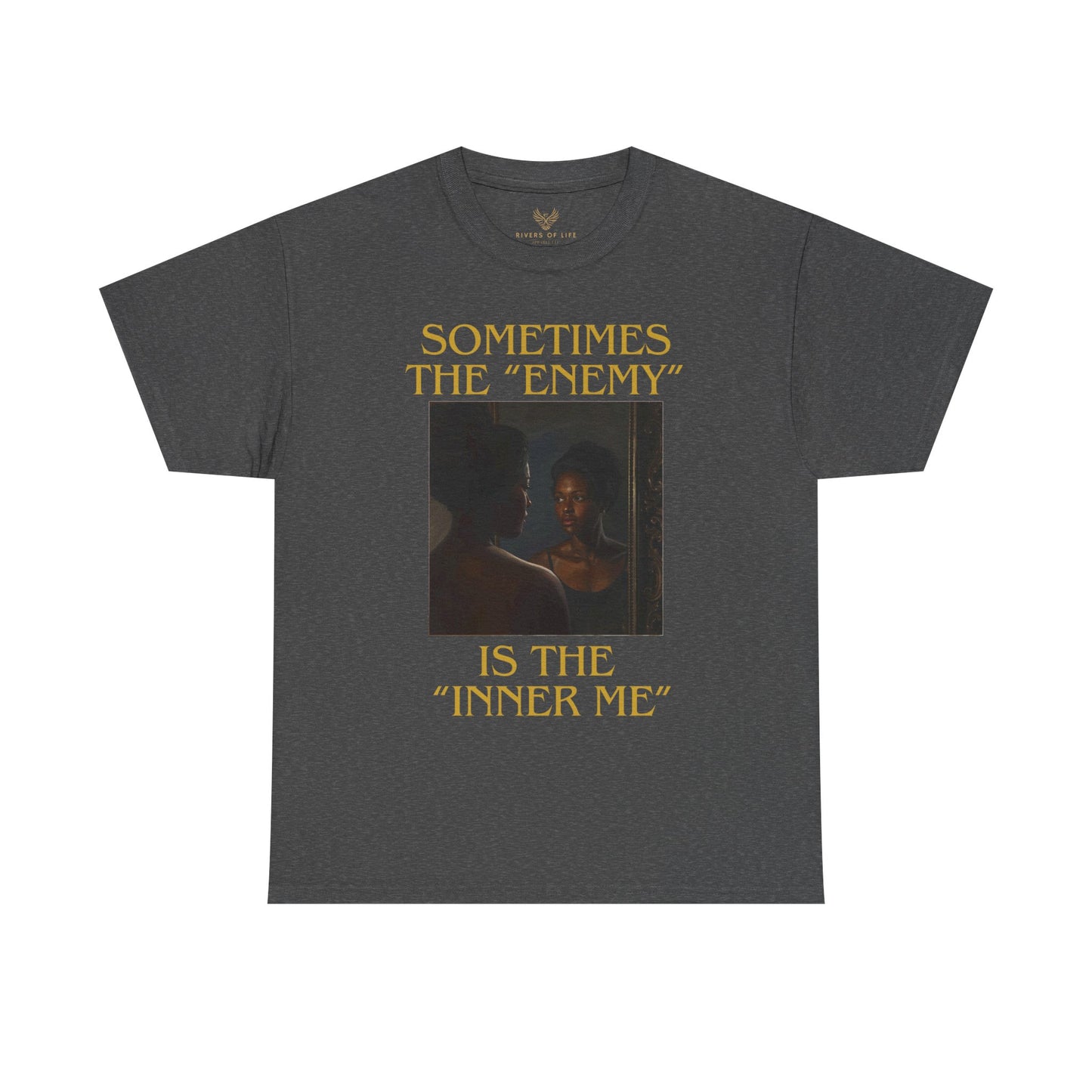 "Sometimes the Enemy, Is the Inner Me" - T-Shirt for Women