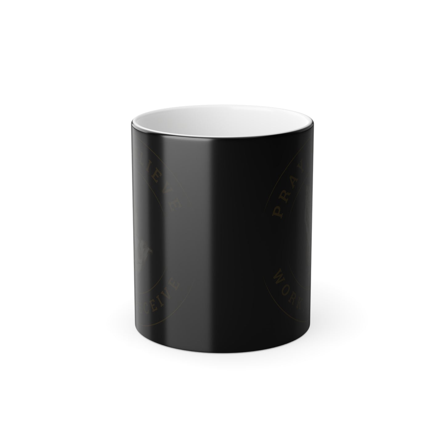 Pray, Believe, Work, Receive - Color Morphing Mug