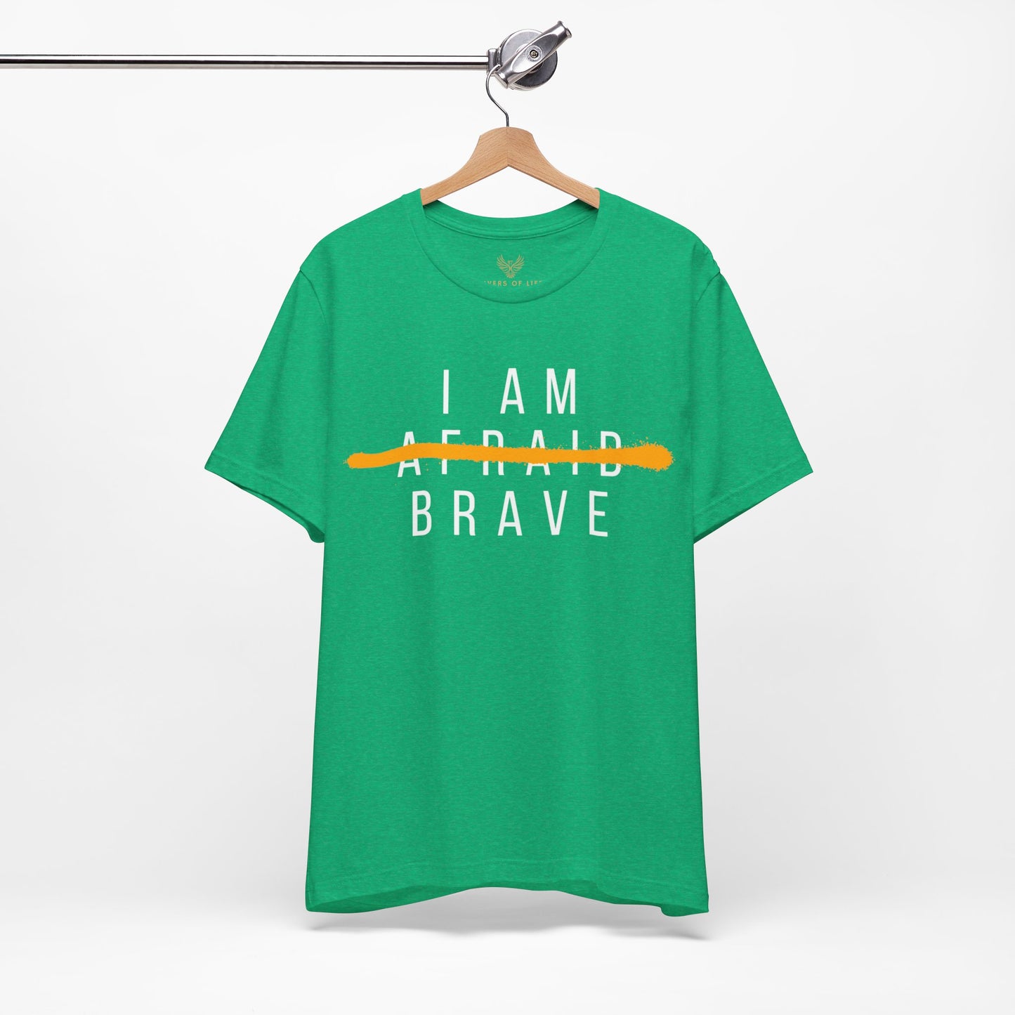 I Am Brave - Inspirational, Motivational Graphic T Shirt For Men and Women