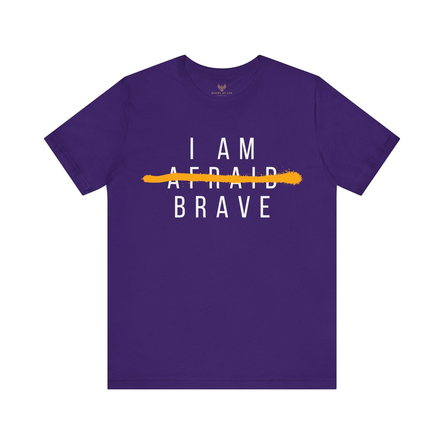 I Am Brave - Inspirational, Motivational Graphic T Shirt For Men and Women