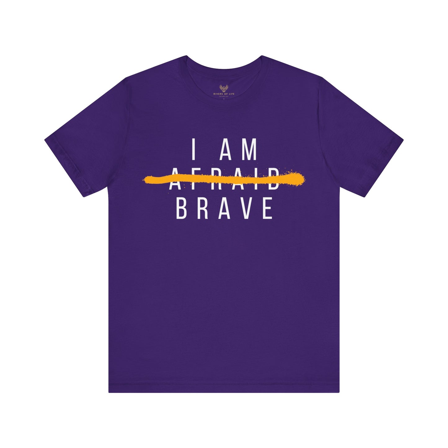 I Am Brave - Inspirational, Motivational Graphic T Shirt For Men and Women