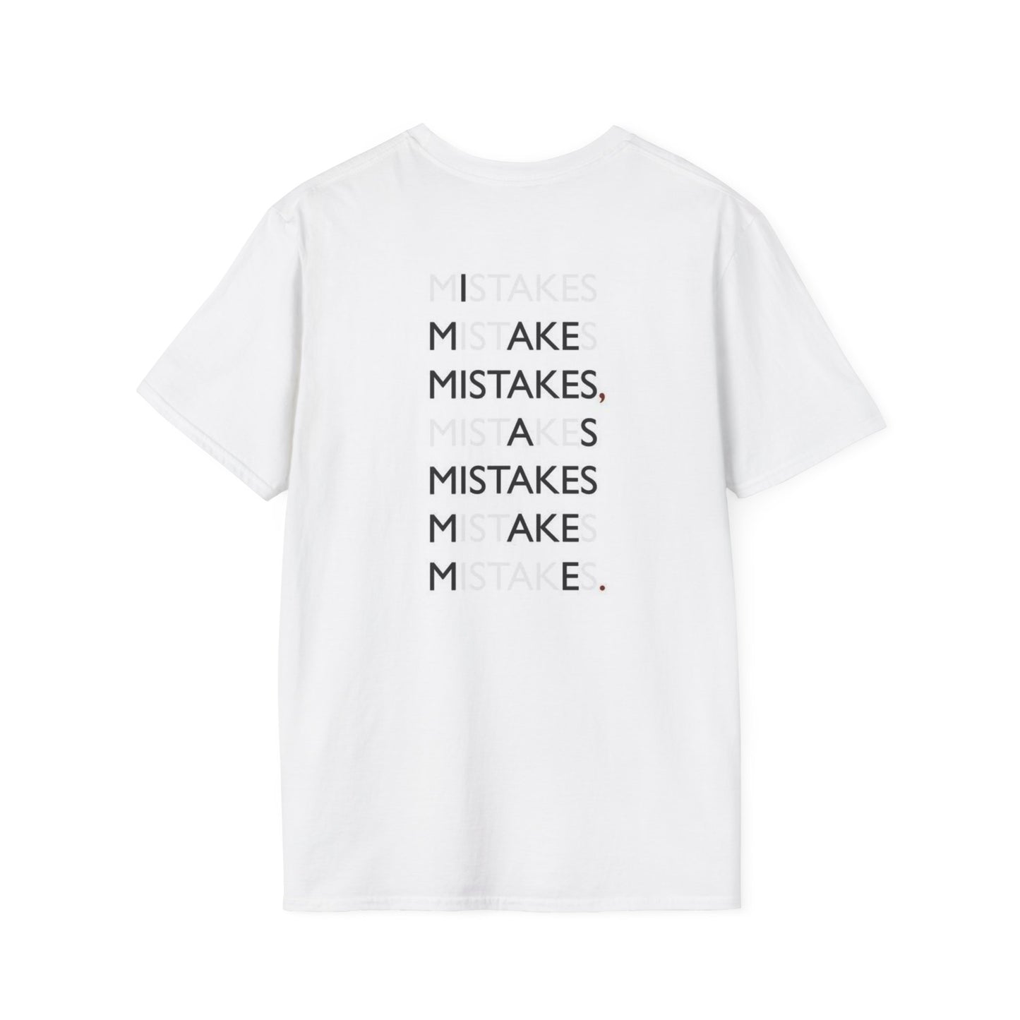 Mistakes Unisex Softstyle T-Shirt, Casual Wear, Inspirational Tee, Gift for Friends, Everyday Comfort