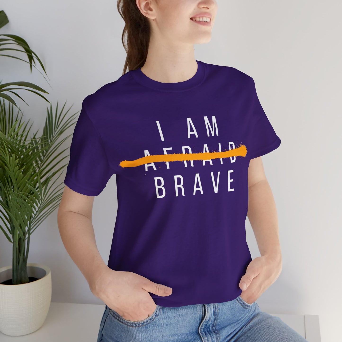 I Am Brave - Inspirational, Motivational Graphic T Shirt For Men and Women