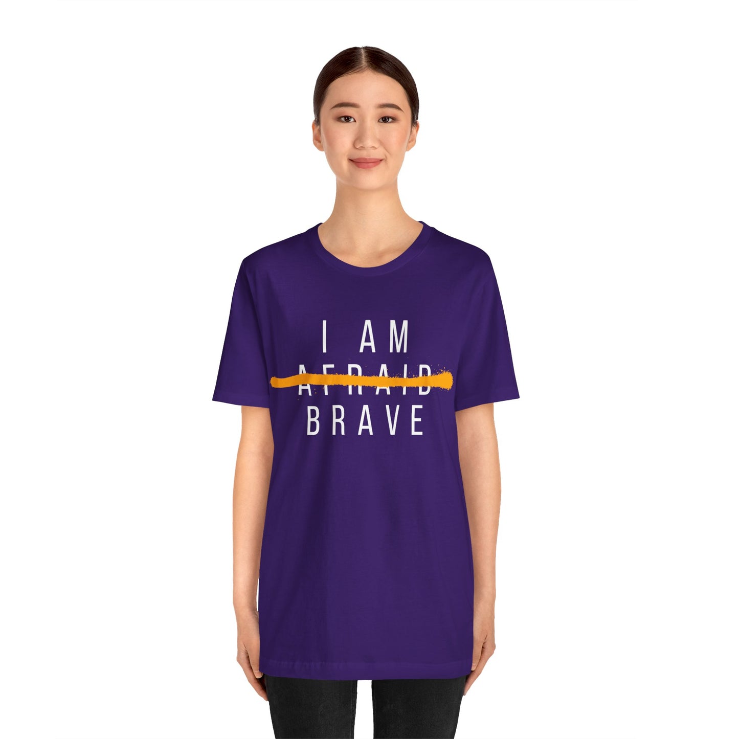 I Am Brave - Inspirational, Motivational Graphic T Shirt For Men and Women