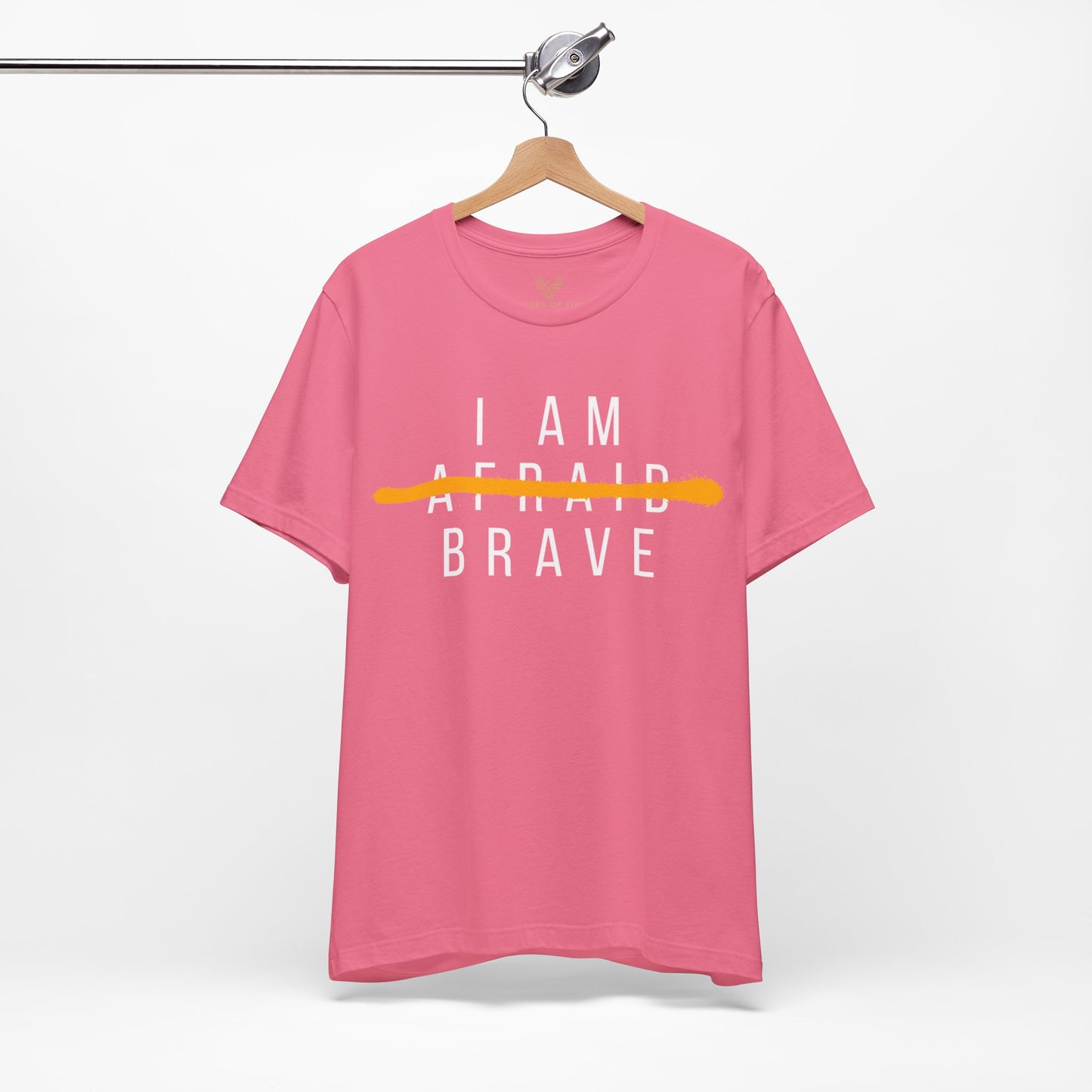 I Am Brave - Inspirational, Motivational Graphic T Shirt For Men and Women