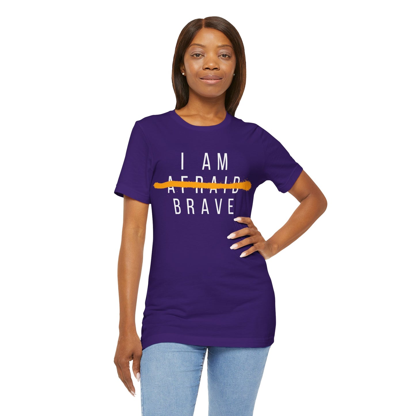 I Am Brave - Inspirational, Motivational Graphic T Shirt For Men and Women
