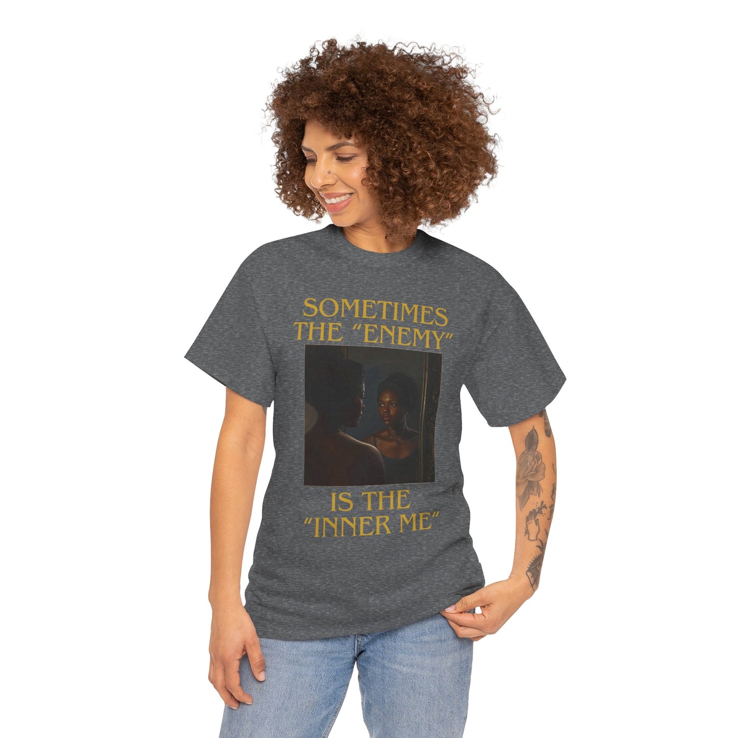 "Sometimes the Enemy, Is the Inner Me" - T-Shirt for Women