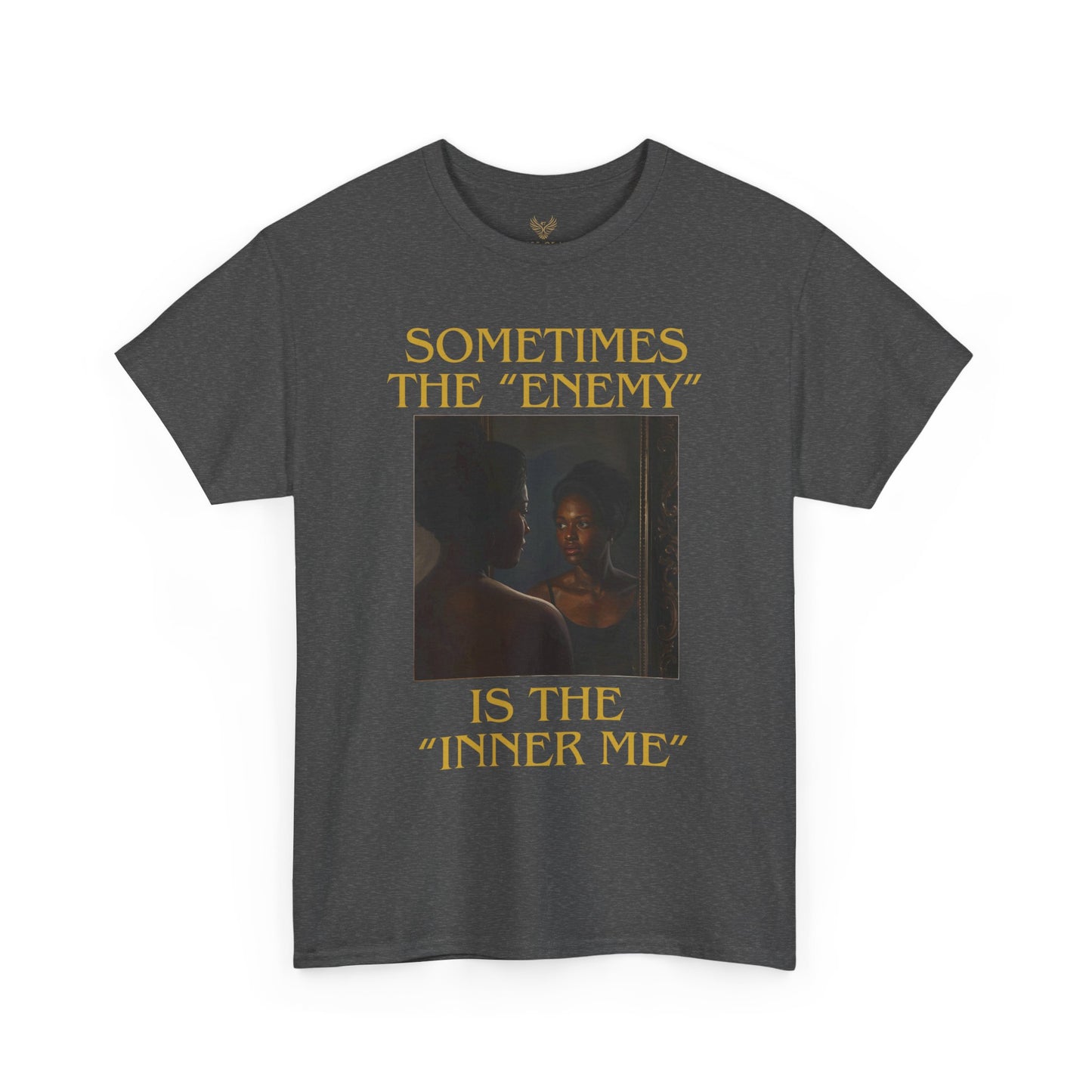 "Sometimes the Enemy, Is the Inner Me" - T-Shirt for Women