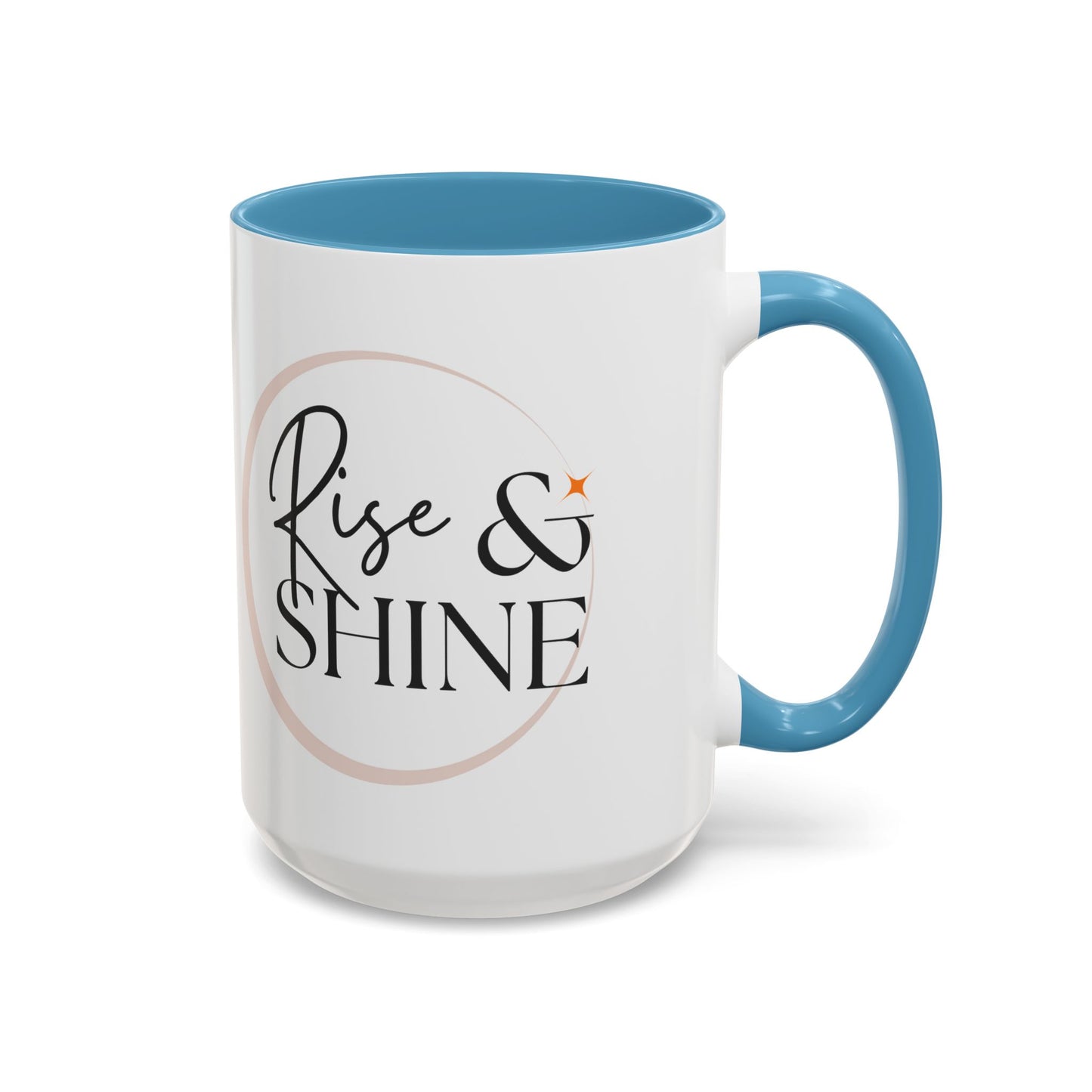 Rise and Shine Accent Coffee Mug For Coffee Lovers, 11oz