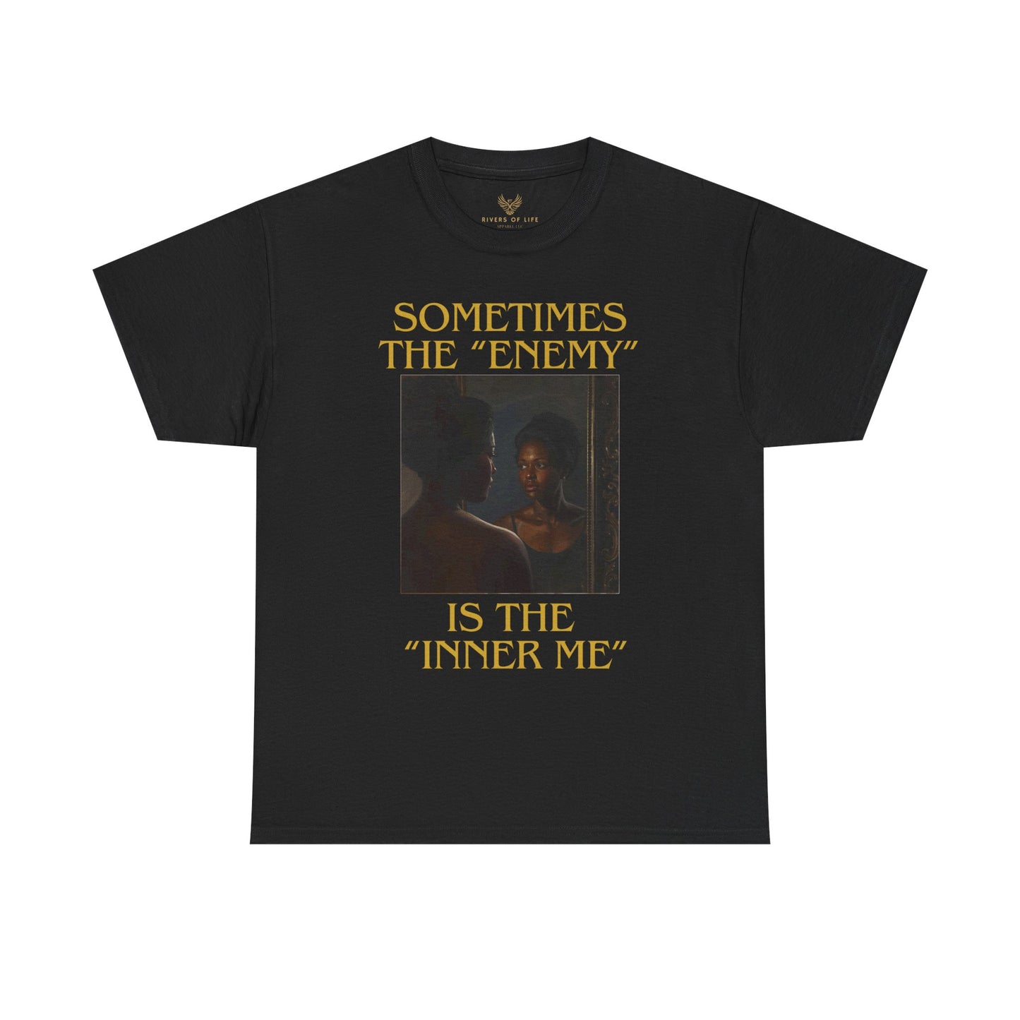 "Sometimes the Enemy, Is the Inner Me" - T-Shirt for Women
