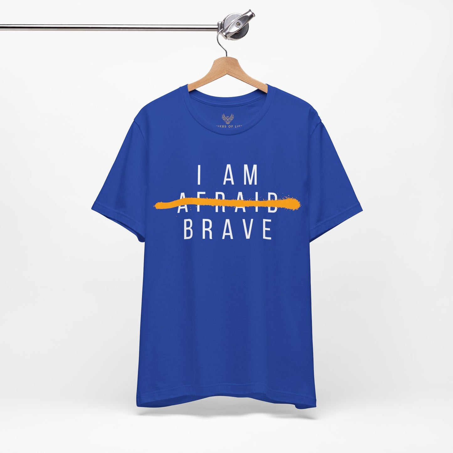 I Am Brave - Inspirational, Motivational Graphic T Shirt For Men and Women