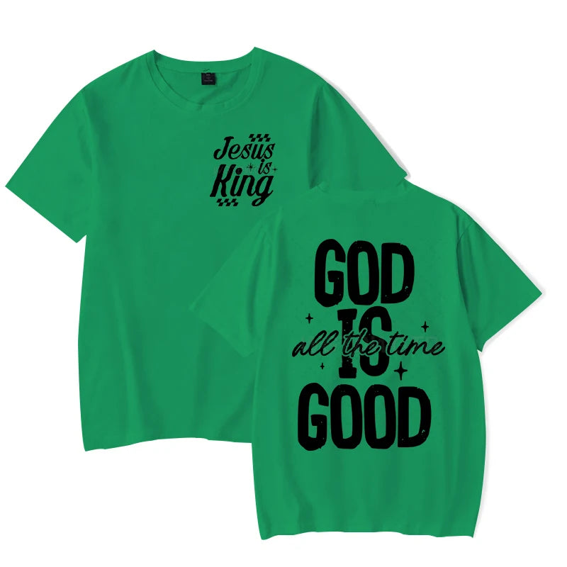 God Is Good All The Time - Classic Faith Based T-Shirt