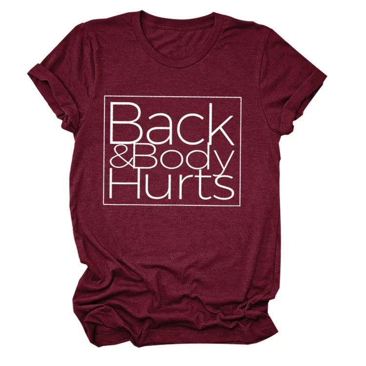 Back&Body Hurts Letter Print Women T Shirt Short Sleeve O Neck Loose Women Tshirt Ladies Tee Shirt Tops Clothes Camisetas Mujer