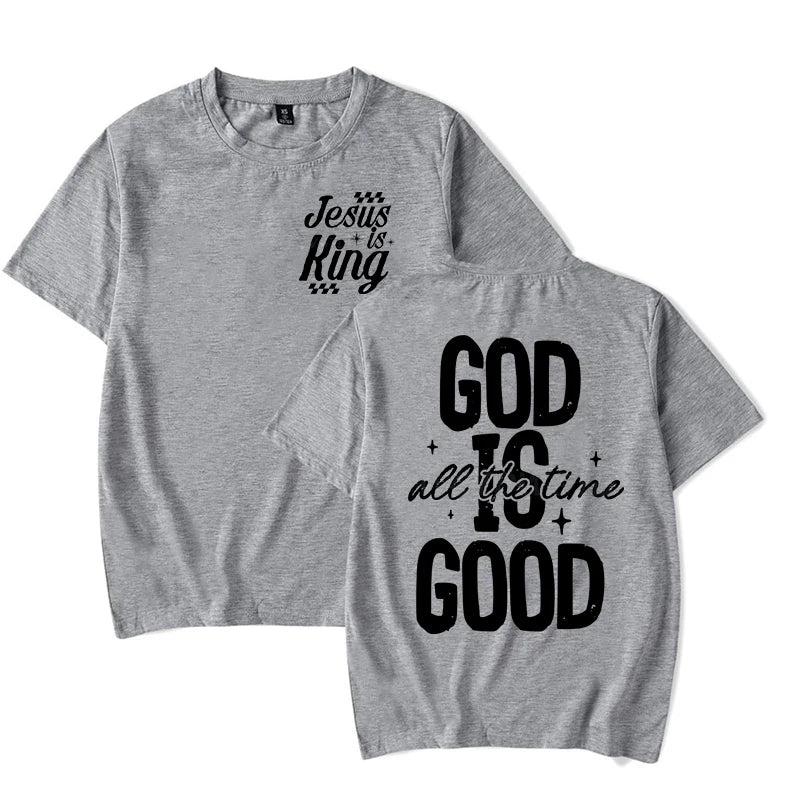 God Is Good All The Time - Classic Faith Based T-Shirt