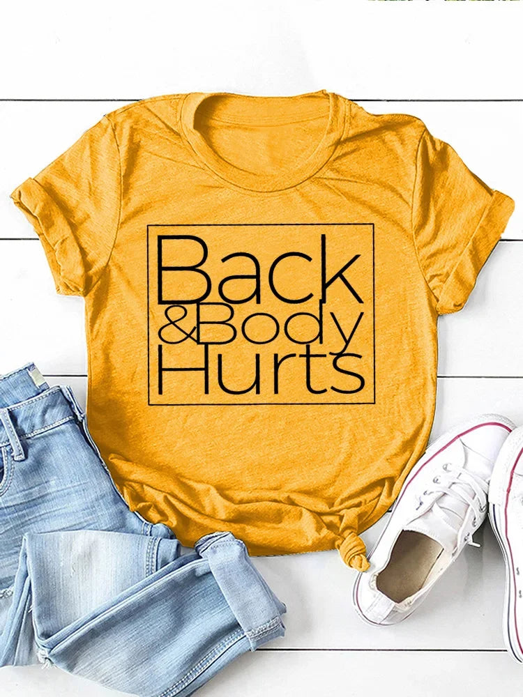 Back&Body Hurts Letter Print Women T Shirt Short Sleeve O Neck Loose Women Tshirt Ladies Tee Shirt Tops Clothes Camisetas Mujer