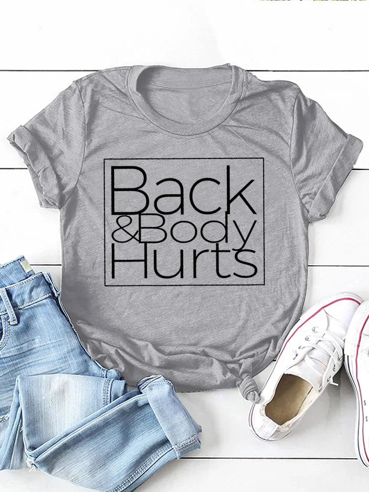 Back&Body Hurts Letter Print Women T Shirt Short Sleeve O Neck Loose Women Tshirt Ladies Tee Shirt Tops Clothes Camisetas Mujer