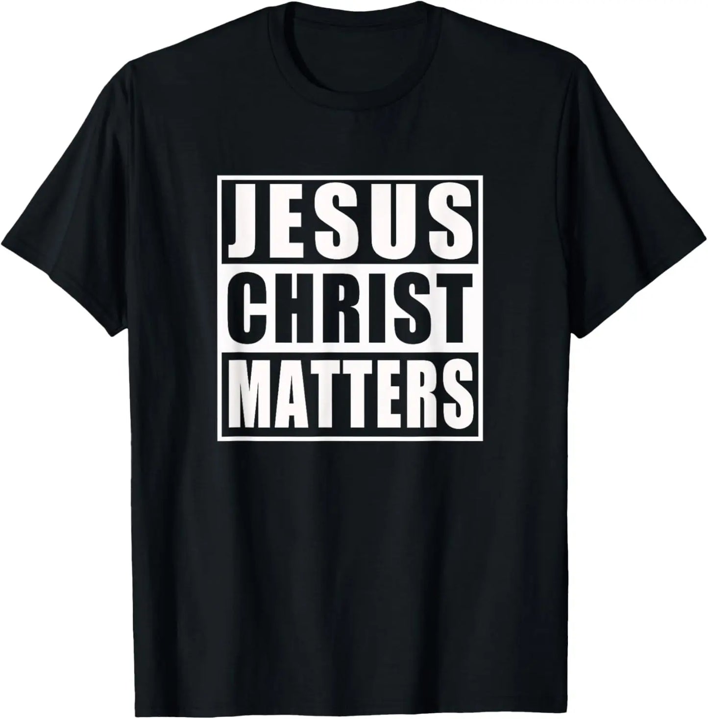 Jesus Christ Matters Christian Shirt T-Shirt