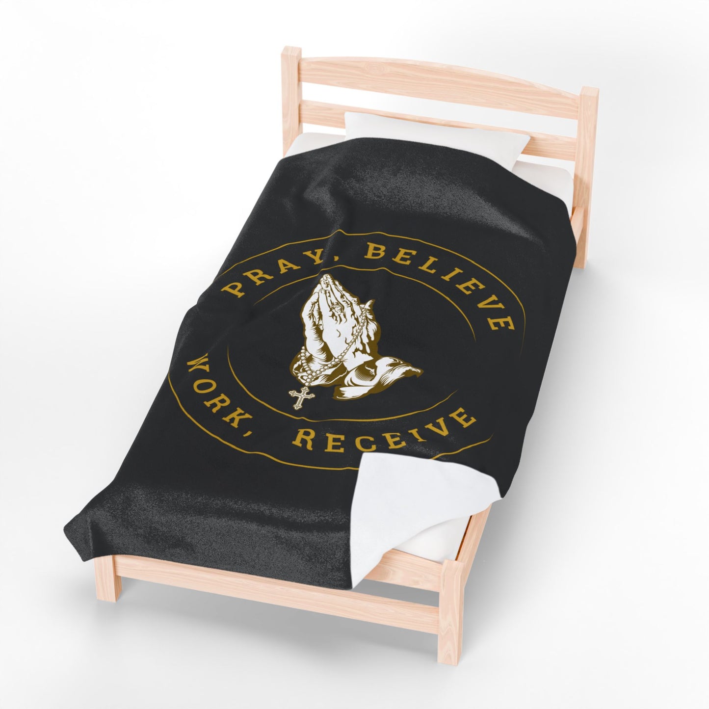 Pray, Believe, Work, Receive - Velveteen Plush Blanket