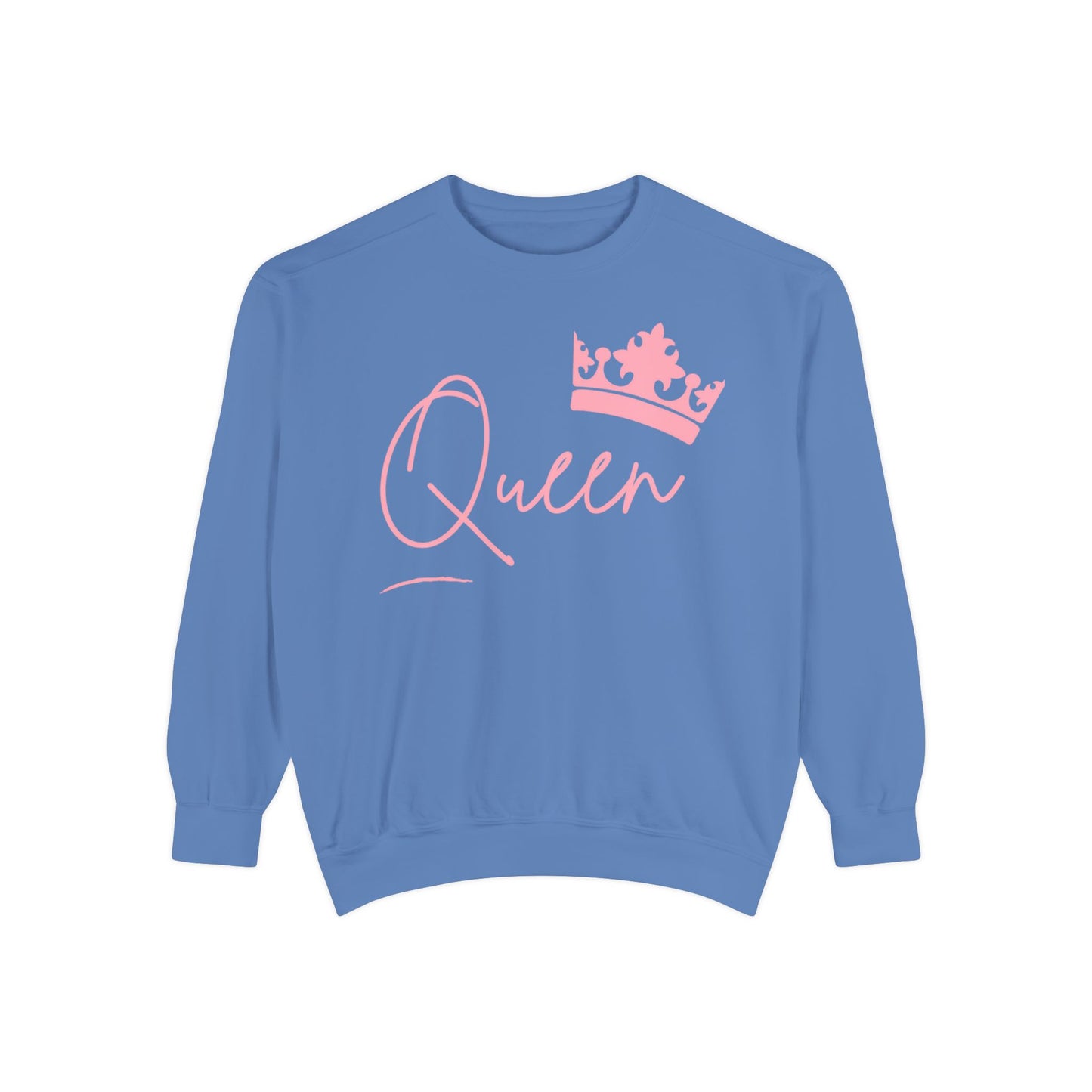 Queen With Her Crown-  Garment-Dyed Sweatshirt
