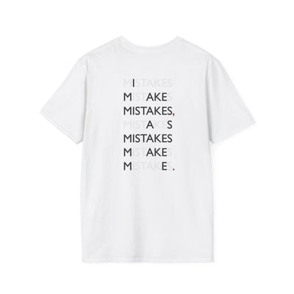Mistakes Unisex Softstyle T-Shirt, Casual Wear, Inspirational Tee, Gift for Friends, Everyday Comfort