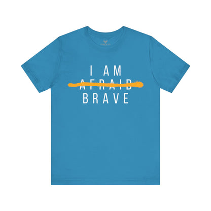 I Am Brave - Inspirational, Motivational Graphic T Shirt For Men and Women