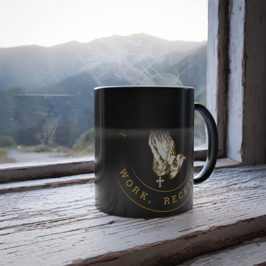 Pray, Believe, Work, Receive - Color Morphing Mug