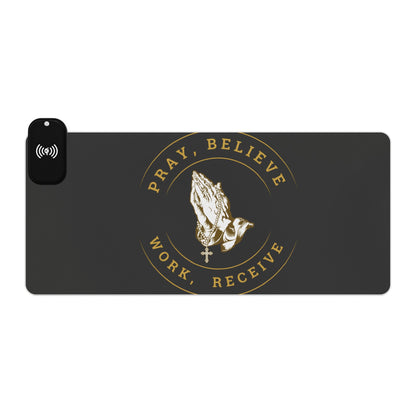Pray, Believe, Work, Receive -  LED Gaming Mouse Pad, Wireless Charging