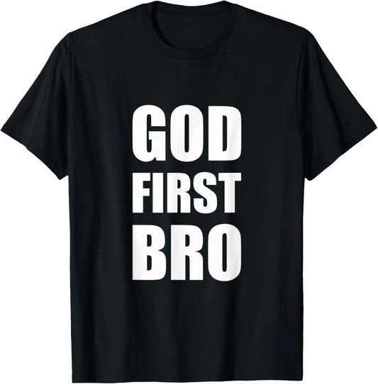 God First Bro T-Shirt