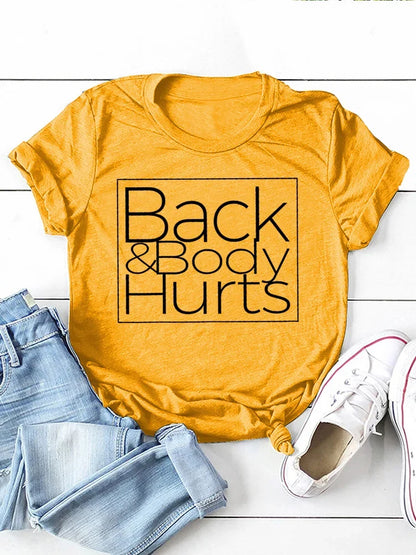Back&Body Hurts Letter Print Women T Shirt Short Sleeve O Neck Loose Women Tshirt Ladies Tee Shirt Tops Clothes Camisetas Mujer